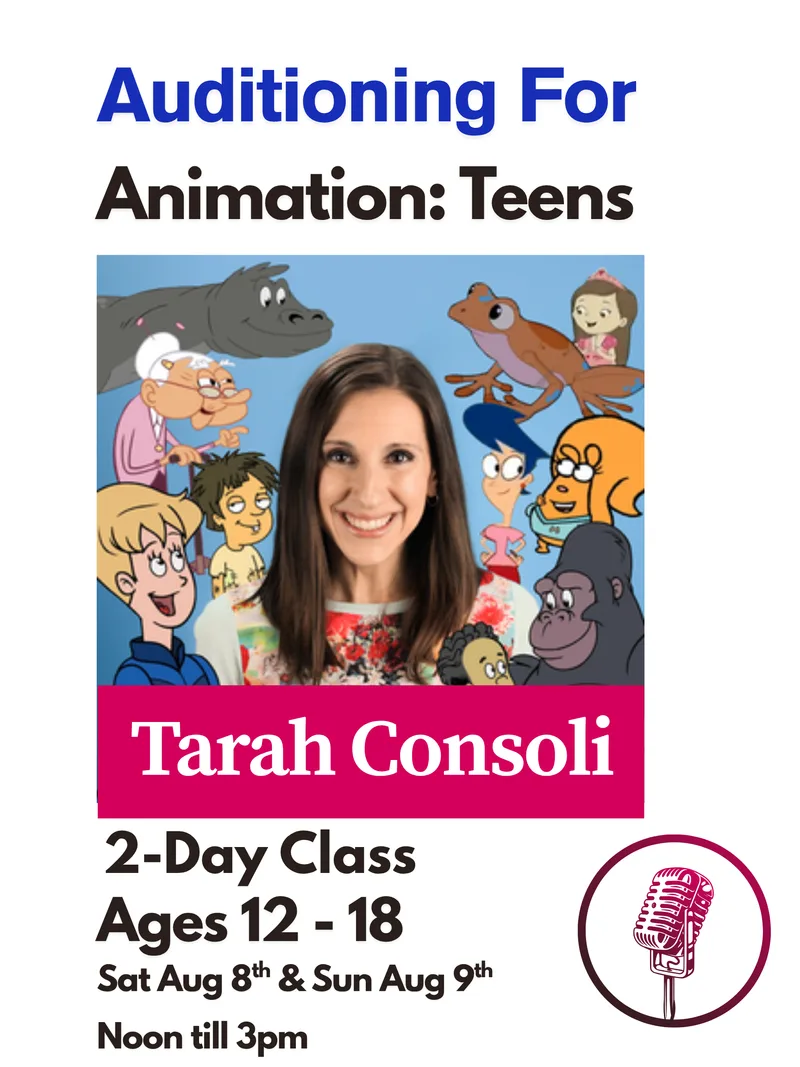 AUDITIONING FOR ANIMATION: TEENS!